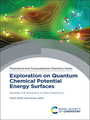 cover image of Exploration on Quantum Chemical Potential Energy Surfaces